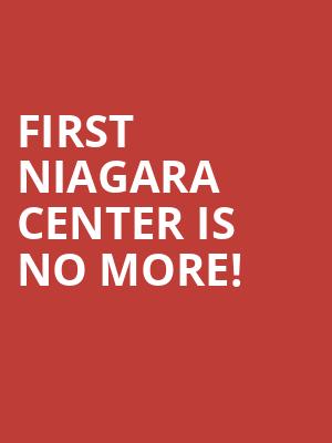 First Niagara Center is no more